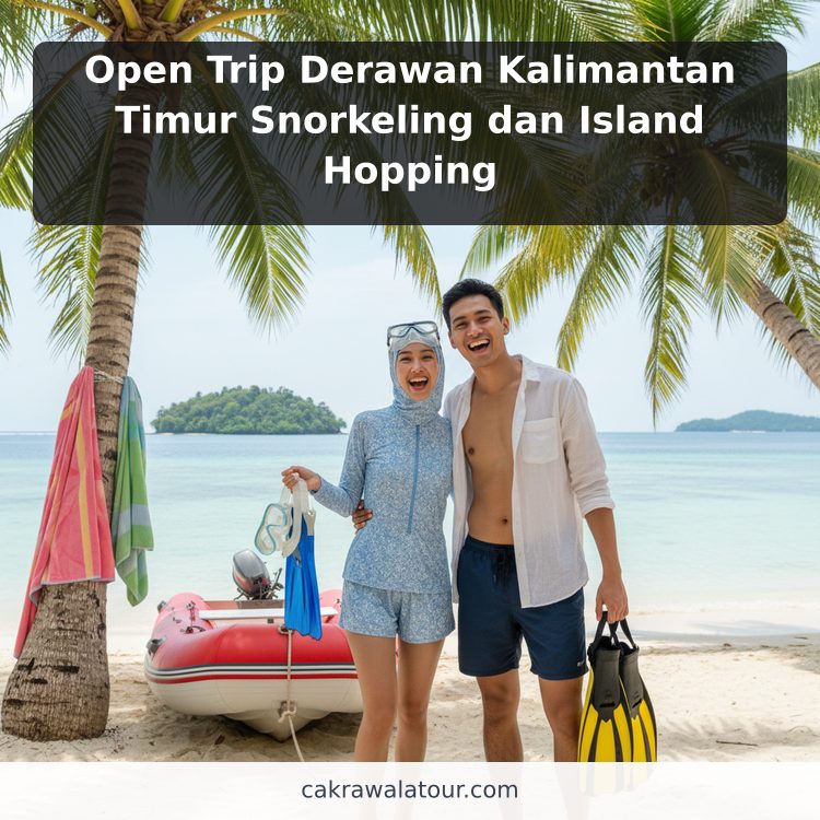 Open Trip Derawan Kalimantan Timur Snorkeling dan Island Hopping