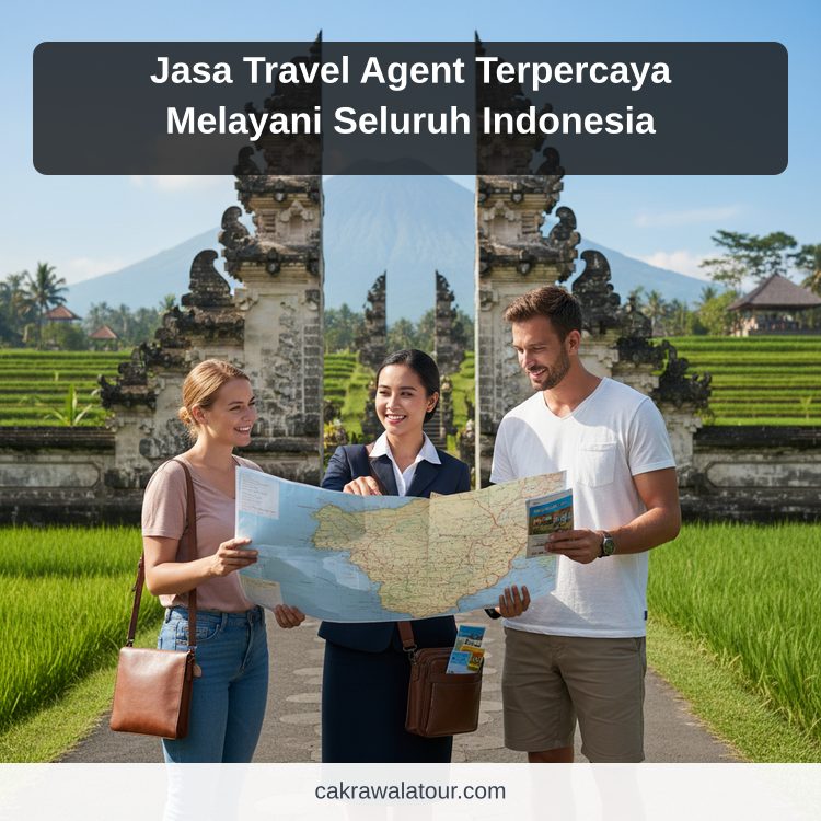 Jasa Travel Agent Terpercaya Melayani Seluruh Indonesia