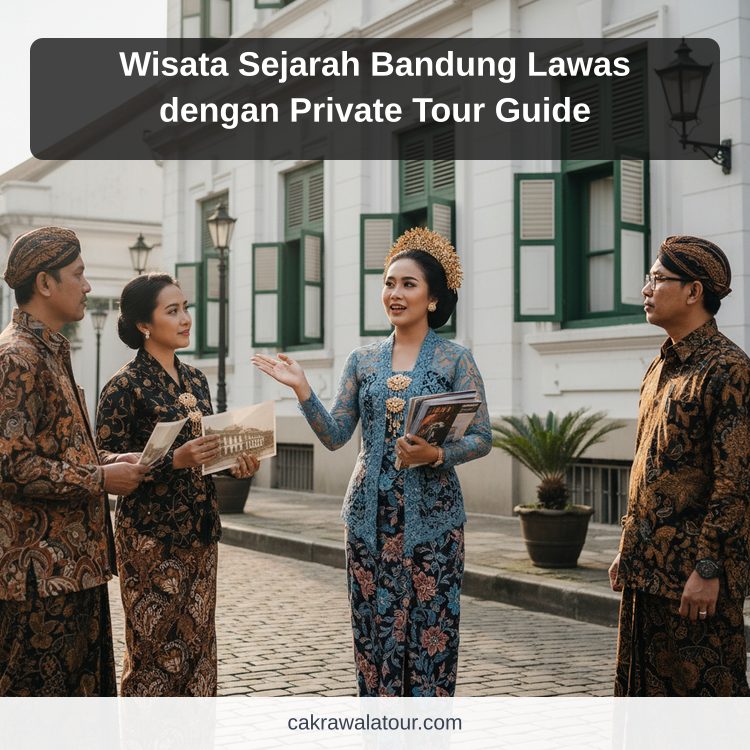 Wisata Sejarah Bandung Lawas dengan Private Tour Guide