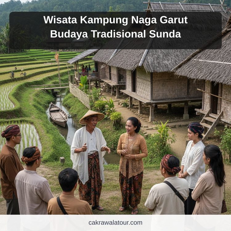 Wisata Kampung Naga Garut Budaya Tradisional Sunda