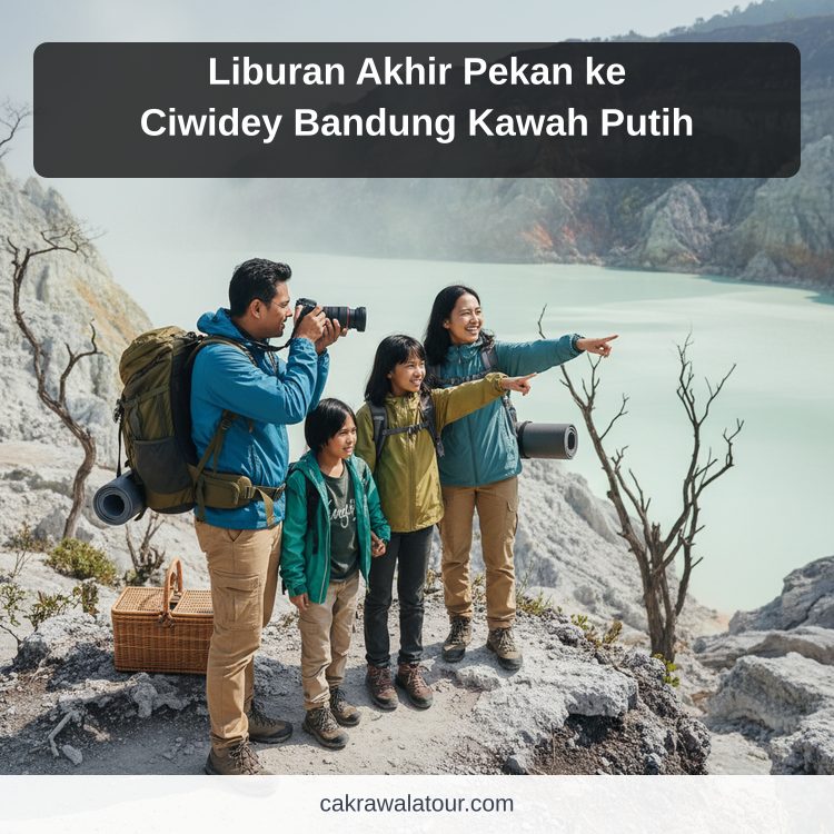 Liburan Akhir Pekan ke Ciwidey Bandung Kawah Putih