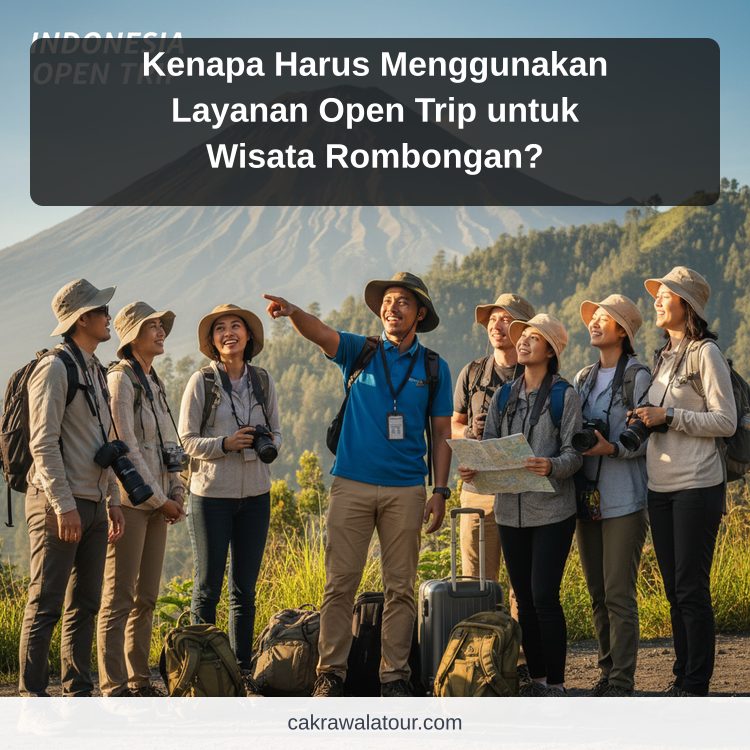 Ilustrasi paket wisata murah - Kenapa Harus Menggunakan Layanan Open Trip untuk Wisata Rombongan?