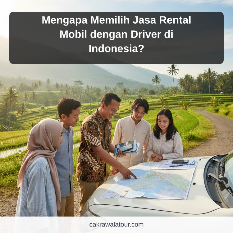 Ilustrasi paket wisata murah - Mengapa Memilih Jasa Rental Mobil dengan Driver di Indonesia?