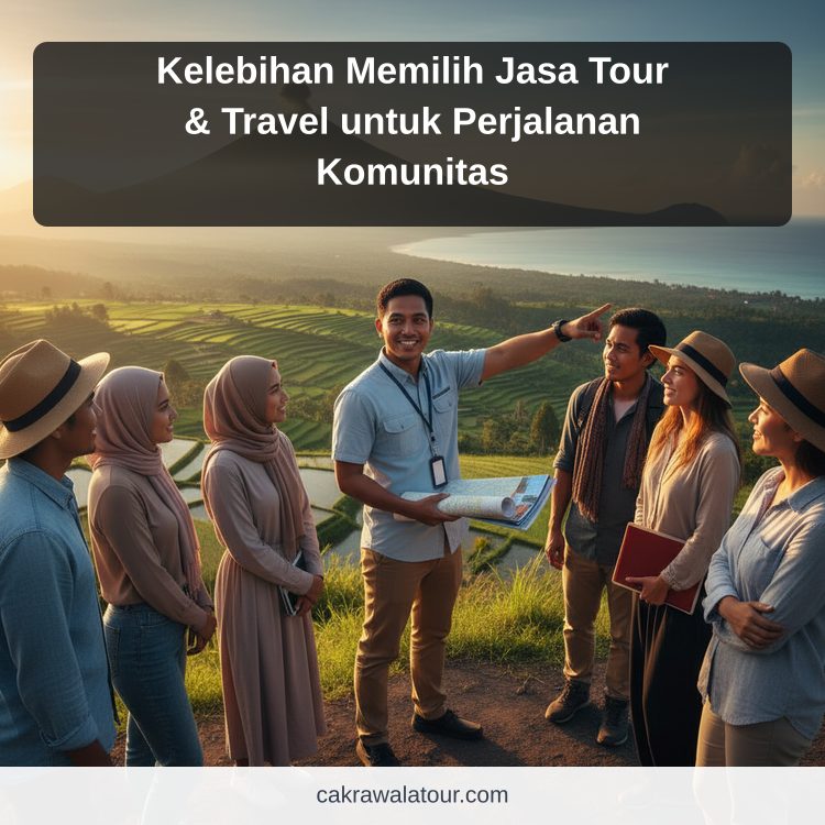 Ilustrasi paket wisata murah - Kelebihan Memilih Jasa Tour & Travel untuk Perjalanan Komunitas