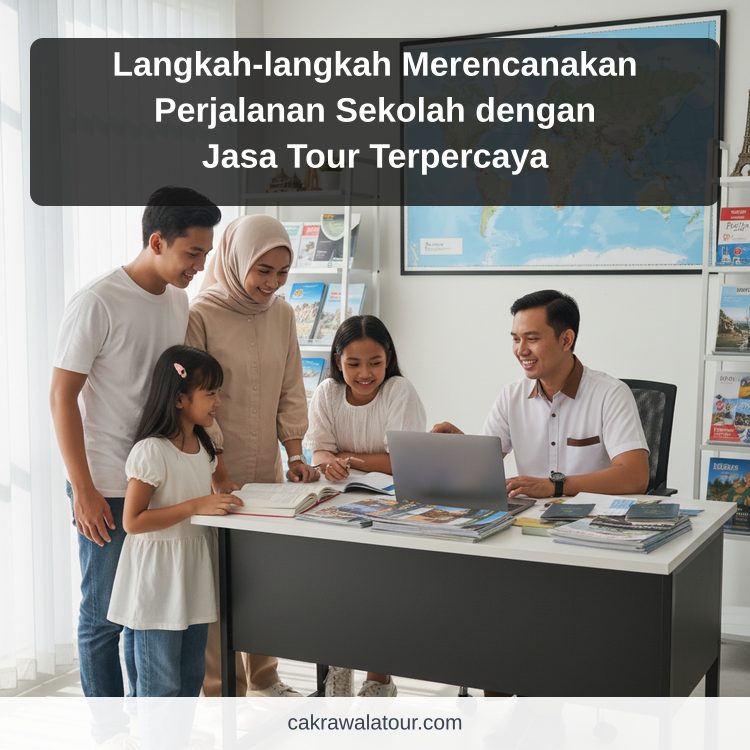 Ilustrasi paket wisata murah - Langkah-langkah Merencanakan Perjalanan Sekolah dengan Jasa Tour Terpercaya