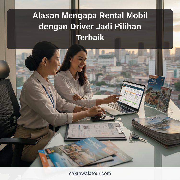 paket wisata murah - Alasan Mengapa Rental Mobil dengan Driver Jadi Pilihan Terbaik