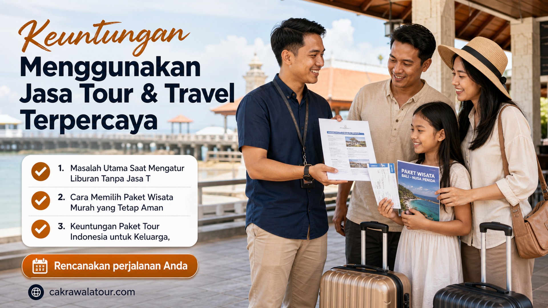 paket wisata murah - Keuntungan Menggunakan Jasa Tour & Travel Terpercaya
