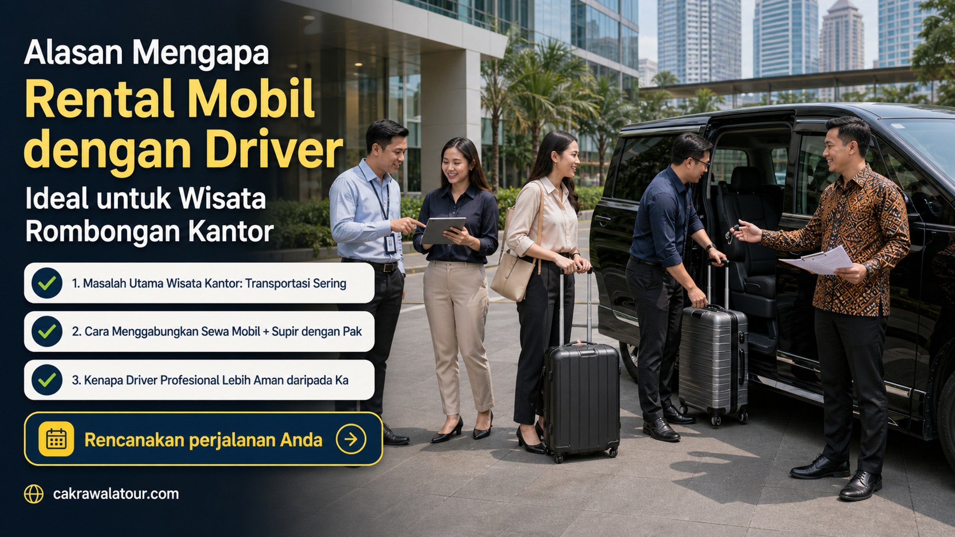 paket wisata murah - Alasan Mengapa Rental Mobil dengan Driver Ideal untuk Wisata Rombongan Kantor